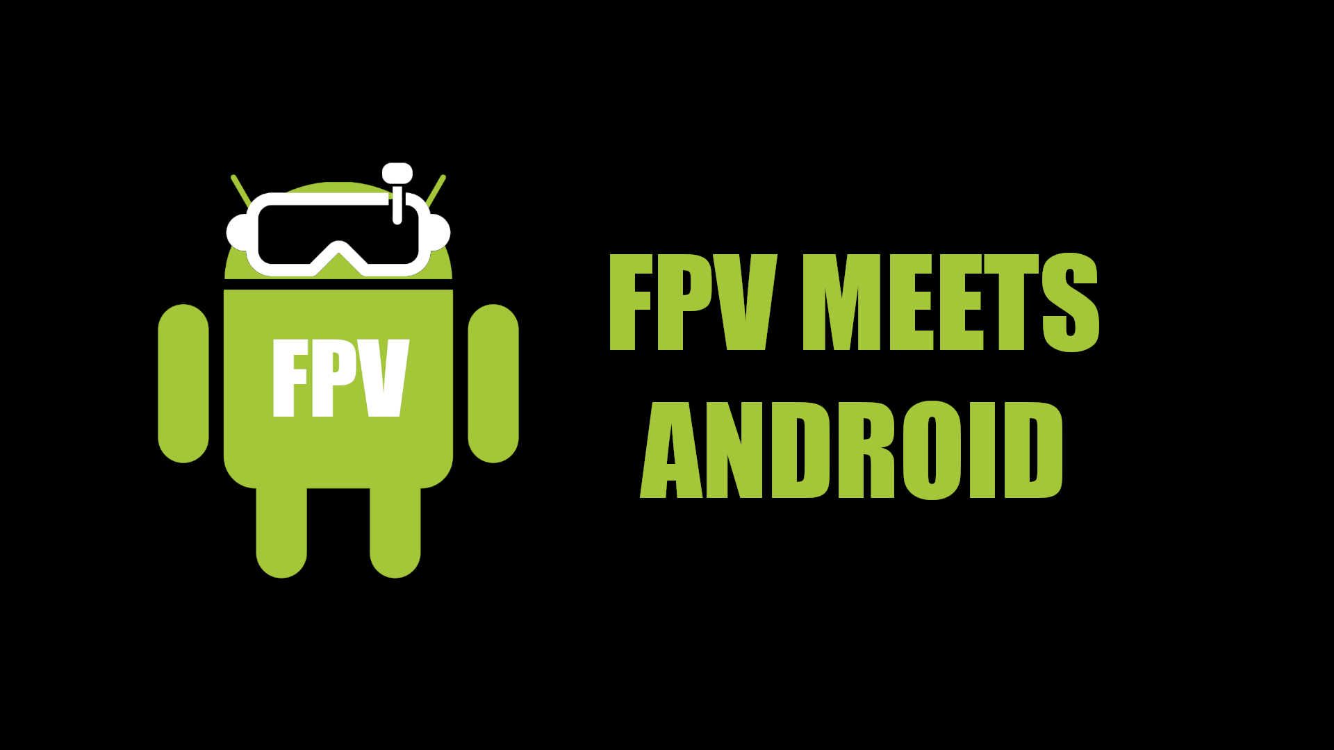 Essential Android  Apps for FPV
