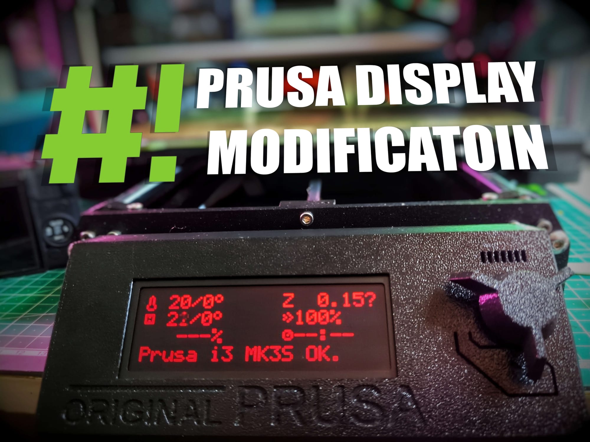 Prusa MK3S+ LCD Modification